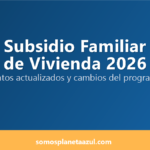 Portada del Subsidio Familiar de Vivienda 2026 con montos actualizados y cambios