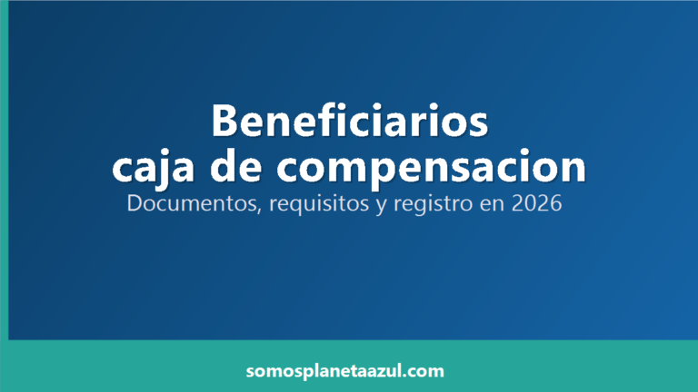 Portada sobre cómo inscribir beneficiarios en una caja de compensación familiar